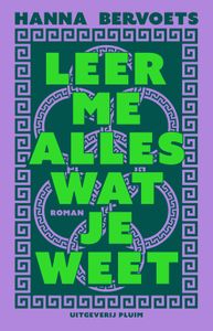 Leer me alles wat je weet - Hanna Bervoets - ebook