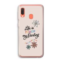 Tough Life: Samsung Galaxy A20e Transparant Hoesje