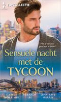 Sensuele nacht met de tycoon - Miranda Lee, Lynn Raye Harris, Carole Mortimer - ebook