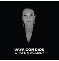 Vaya Con Dios - What&apos;s A Woman? (Wit Vinyl) LP