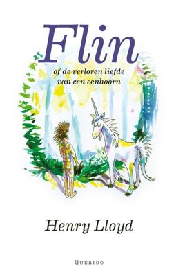 Flin of de verloren liefde van een eenhoorn (Paperback)