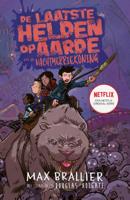 De laatste helden op aarde en de nachtmerriekoning (Hardback)