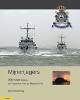 Mijnenjagers van de Alkmaar klasse - Bob Roetering - ebook