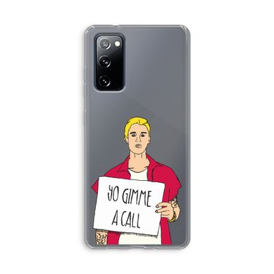 Gimme a call: Samsung Galaxy S20 FE / S20 FE 5G Transparant Hoesje