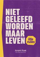 Niet geleefd worden maar leven - Joram Kaat, Daan Molenaar - ebook
