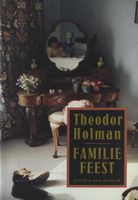 Familiefeest, gevolgd door Oom Noes - Theodor Holman - ebook