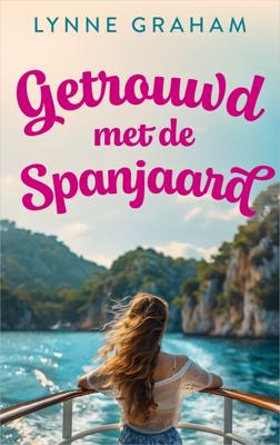 Getrouwd met de Spanjaard - Lynne Graham - ebook