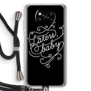 Laters, baby: Xiaomi Poco X3 NFC Transparant Hoesje met koord
