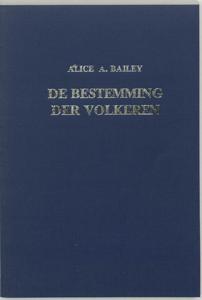 De bestemming der volkeren (Paperback)