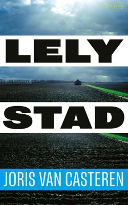 Lelystad - Joris van Casteren - ebook