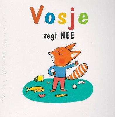 Vosje zegt nee (Hardback)