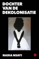 Dochter van de dekolonisatie (Paperback)