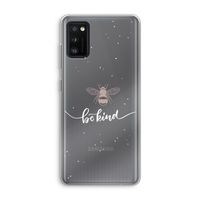 Be(e) kind: Samsung Galaxy A41 Transparant Hoesje
