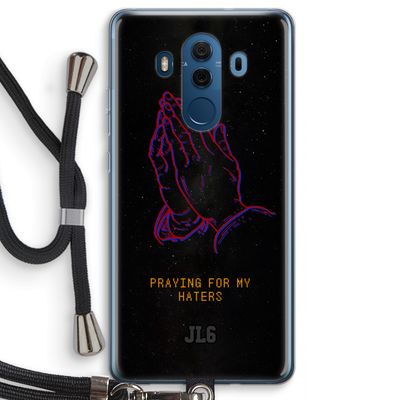 Praying For My Haters: Huawei Mate 10 Pro Transparant Hoesje met koord