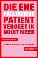 Die ene palliatieve patiënt (Paperback)
