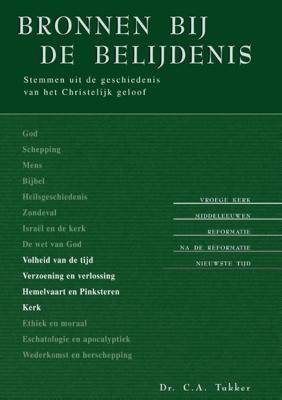 Bronnen bij de belijdenis - 3 - C.A Tukker - ebook