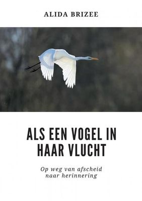 Als een vogel in haar vlucht - Alida Brizee - Paperback (9789464180688)
