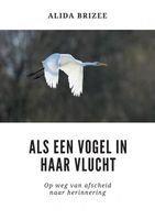Als een vogel in haar vlucht - Alida Brizee - Paperback (9789464180688) - thumbnail