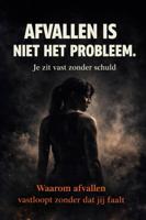 Afvallen is niet het probleem - Luna Vermeer - ebook