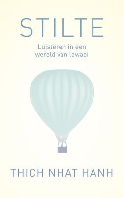 Stilte - Thich Nhat Hanh - ebook