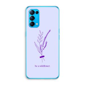 Be a wildflower: Oppo Find X3 Lite Transparant Hoesje