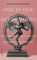 Oog in oog met de goden - Alexander Reeuwijk - ebook