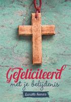 Gefeliciteerd met je belijdenis (Hardback)