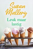 Leuk maar lastig - Susan Mallery - ebook