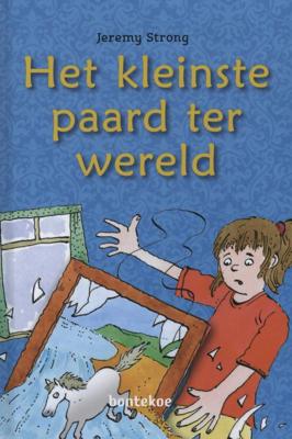 Het kleinste paard ter wereld (Hardback)