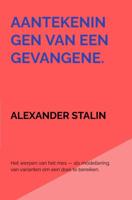 Aantekeningen van een gevangene. - Alexander Stalin - ebook