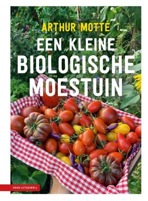 Een kleine biologische moestuin (Hardback)