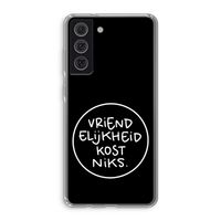 Vriendelijkheid: Samsung Galaxy S21 FE Transparant Hoesje Vriendelijkheid: Samsung Galaxy S21 FE Transparant Hoesje