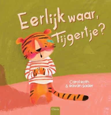 Eerlijk waar, tijgertje? (Hardback)