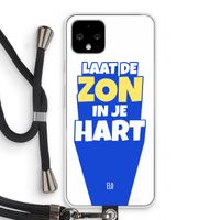 Laat de zon in je hart: Pixel 4 Transparant Hoesje met koord