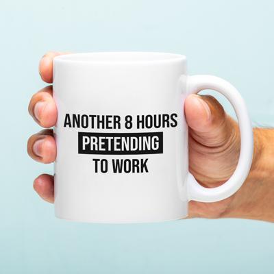 Mok Another 8 hours pretending to work