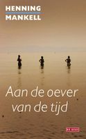 Aan de oever van de tijd - Henning Mankell - ebook - thumbnail