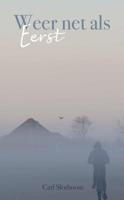 Weer net als eerst (Paperback)