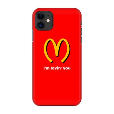 I'm lovin' you: Volledig geprint iPhone 11 Hoesje