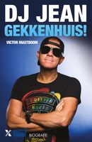 Gekkenhuis - DJ Jean, Victor Mastboom - ebook