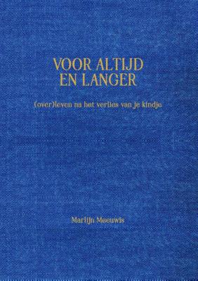 Voor altijd en langer (Hardback)