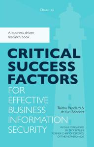 Critical success factors for effective business information security (Hardback)