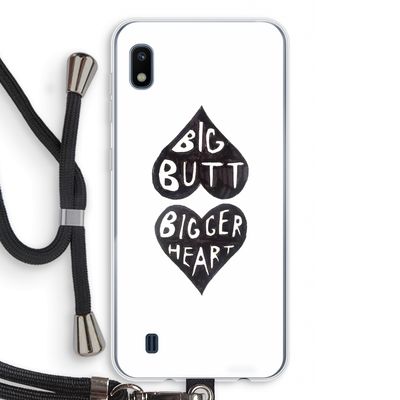 Big butt bigger heart: Samsung Galaxy A10 Transparant Hoesje met koord