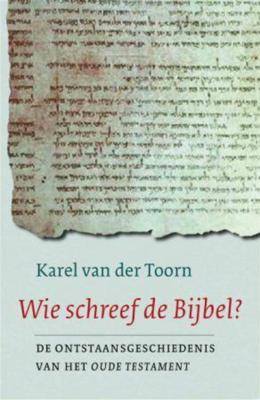 Wie schreef de Bijbel? (Paperback)