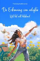 De erkenning van adoptie - The AdoptedBrownie - ebook