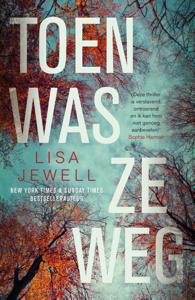 Toen was ze weg (Paperback)