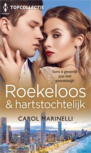 Roekeloos & hartstochtelijk - Carol Marinelli - ebook