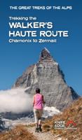 Wandelgids Walker's Haute Route: Chamonix to Zermatt | Knife Edge Outdoor