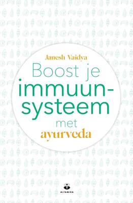 Boost je immuunsysteem met ayurveda (Paperback)