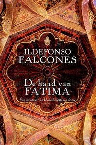 De hand van Fatima - Ildefonso Falcones - ebook