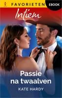 Passie na twaalven - Kate Hardy - ebook